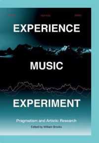 Experience Music Experiment : Pragmatism and Artistic Research (Orpheus Institute Series)