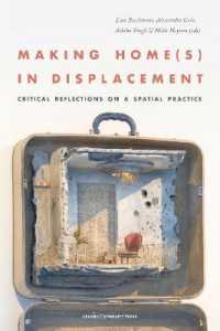 Making Home(s) in Displacement : Critical Reflections on a Spatial Practice