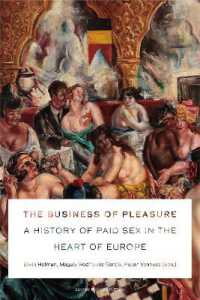 The Business of Pleasure : A History of Paid Sex in the Heart of Europe