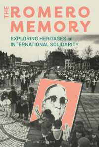 The Romero Memory : Exploring Heritages of International Solidarity