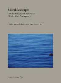 Moral Seascapes : On the Ethics and Aesthetics of Maritime Emergency (Lieven Gevaert Series)