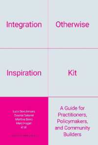 Integration Otherwise Inspiration Kit : A Guide for Practitioners, Policymakers, and Community Builders