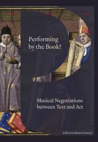 Performing by the Book? : Musical Negotiations between Text and Act (Orpheus Institute Series)