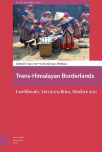 Trans-Himalayan Borderlands : Livelihoods, Territorialities, Modernities (Asian Borderlands)