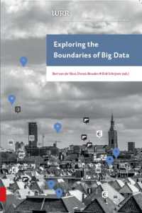 Exploring the Boundaries of Big Data (Wrr Verkenningen)