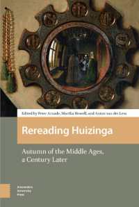 Rereading Huizinga : Autumn of the Middle Ages, a Century Later