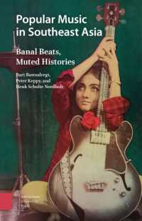 Popular Music in Southeast Asia : Banal Beats, Muted Histories