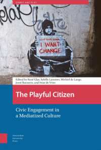The Playful Citizen : Civic Engagement in a Mediatized Culture (Games and Play)