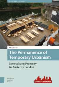 The Permanence of Temporary Urbanism : Normalising Precarity in Austerity London (Cities and Cultures)