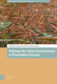 Policing the Urban Environment in Premodern Europe (Premodern Crime and Punishment)