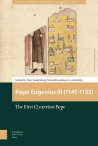 Pope Eugenius III (1145-1153) : The First Cistercian Pope (Church, Faith and Culture in the Medieval West)