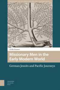 Missionary Men in the Early Modern World : German Jesuits and Pacific Journeys (Gendering the Late Medieval and Early Modern World)