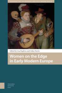 Women on the Edge in Early Modern Europe (Gendering the Late Medieval and Early Modern World)