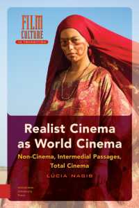Realist Cinema as World Cinema : Non-cinema, Intermedial Passages, Total Cinema (Film Culture in Transition)