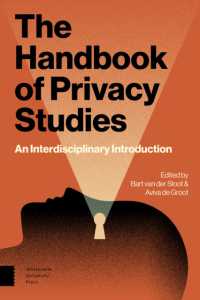 The Handbook of Privacy Studies : An Interdisciplinary Introduction