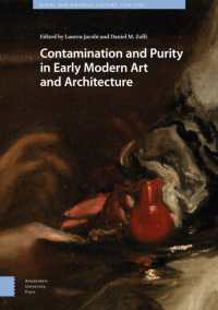 Contamination and Purity in Early Modern Art and Architecture (Visual and Material Culture, 1300-1700)