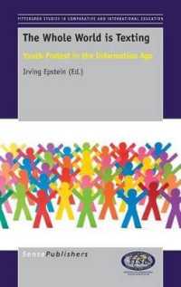 The Whole World is Texting : Youth Protest in the Information Age (Pittsburgh Studies in Comparative and International Education)