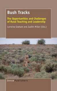 Bush Tracks : The Opportunities and Challenges of Rural Teaching and Leadership