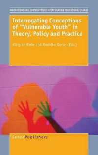 Interrogating Conceptions of ''Vulnerable Youth'' in Theory, Policy and Practice (Innovations and Controversies: Interrogating Educational Change)
