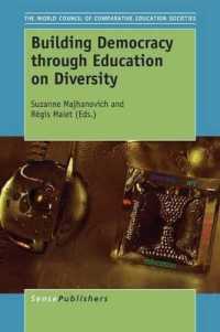 多様性教育を通じた民主主義の形成<br>Building Democracy through Education on Diversity (Comparative and International Education: Diversity of Voices / the World Council of Comparative Education Societies)