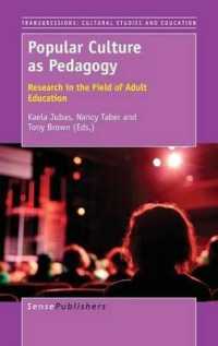 Popular Culture as Pedagogy : Research in the Field of Adult Education (Transgressions: Cultural Studies and Education)