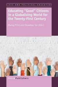 Educating ''Good'' Citizens in a Globalising World for the Twenty-First Century (Civic and Political Education)