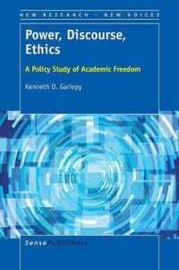 Power, Discourse, Ethics : A Policy Study of Academic Freedom (New Research - New Voices)
