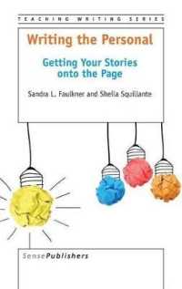 Writing the Personal : Getting Your Stories onto the Page (Teaching Writing)