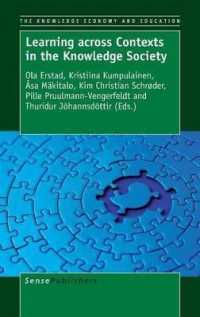 Learning across Contexts in the Knowledge Society (The Knowledge Economy and Education)