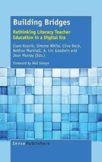Building Bridges : Rethinking Literacy Teacher Education in a Digital Era