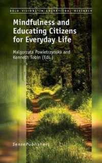 Mindfulness and Educating Citizens for Everyday Life (Bold Visions in Educational Research)