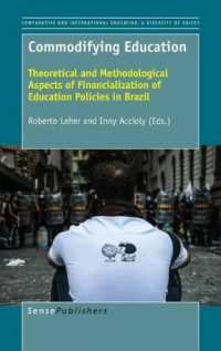 Commodifying Education : Theoretical and Methodological Aspects of Financialization of Education Policies in Brazil (Comparative and International Education: Diversity of Voices)
