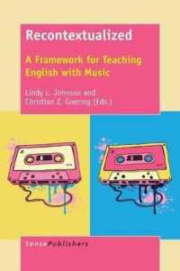 Recontextualized : A Framework for Teaching English with Music