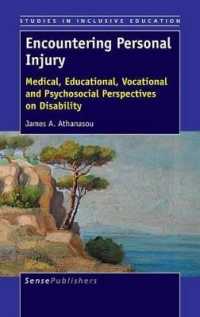 Encountering Personal Injury : Medical, Educational, Vocational and Psychosocial Perspectives on Disability (Studies in Inclusive Education)
