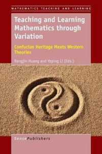 Teaching and Learning Mathematics through Variation : Confucian Heritage Meets Western Theories (Mathematics Teaching and Learning)