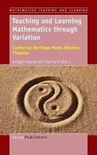 Teaching and Learning Mathematics through Variation : Confucian Heritage Meets Western Theories (Mathematics Teaching and Learning)