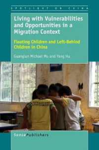Living with Vulnerabilities and Opportunities in a Migration Context : Floating Children and Left-Behind Children in China (Spotlight on China)