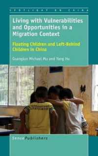 Living with Vulnerabilities and Opportunities in a Migration Context : Floating Children and Left-Behind Children in China (Spotlight on China)