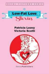 Low-Fat Love Stories (Social Fictions Series)
