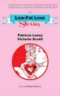 Low-Fat Love Stories (Social Fictions Series)