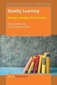Quality Learning : Teachers Changing Their Practice (Professional Learning)
