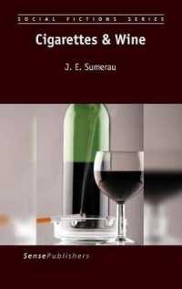 Cigarettes & Wine (Social Fictions Series)
