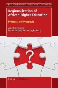 Regionalization of African Higher Education : Progress and Prospects (African Higher Education: Developments and Perspectives)