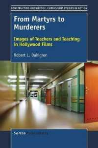 From Martyrs to Murderers : Images of Teachers and Teaching in Hollywood Films (Constructing Knowledge: Curriculum Studies in Action)