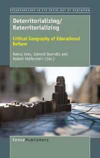 Deterritorializing/Reterritorializing : Critical Geography of Educational Reform (Breakthroughs in the Sociology of Education)