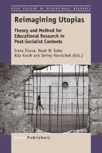 Reimagining Utopias : Theory and Method for Educational Research in Post-Socialist Contexts (Bold Visions in Educational Research)