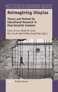 Reimagining Utopias : Theory and Method for Educational Research in Post-Socialist Contexts (Bold Visions in Educational Research)