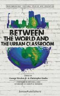 Between the World and the Urban Classroom (Transgressions: Cultural Studies and Education)