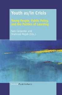 Youth as/in Crisis : Young People, Public Policy, and the Politics of Learning