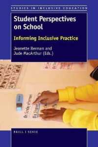 Student Perspectives on School : Informing Inclusive Practice (Studies in Inclusive Education)